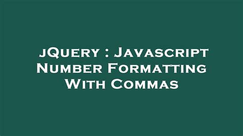 jquery number format comma